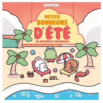 Petits bonheurs d'été : 40 adorables coloriages