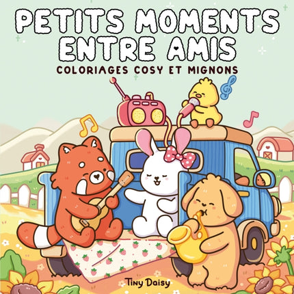 Petits moments entre amis : coloriages cosy et mignons