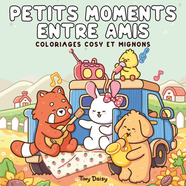 Petits moments entre amis : coloriages cosy et mignons