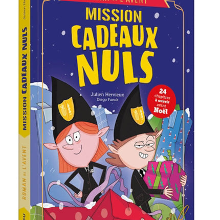 Mission cadeaux nuls : roman de l'Avent