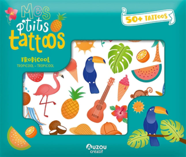 Tropicool - Mes petits tattoos