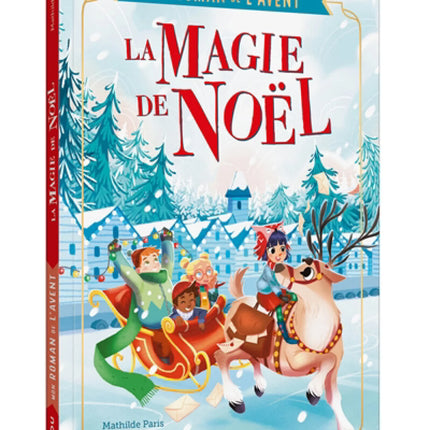 La magie de Noël : mon roman de l'Avent