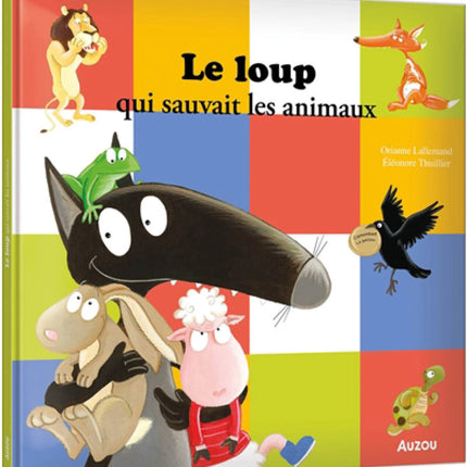 Le loup qui sauvait les animaux