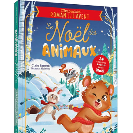 Le Noël des animaux : mon premier roman de l'Avent