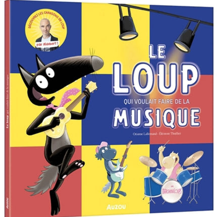 Le loup qui voulait faire de la musique