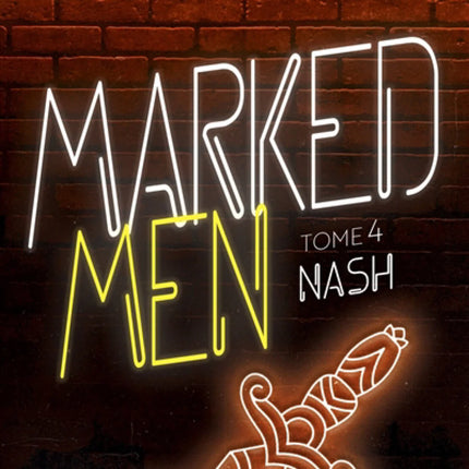 Marked Men - Volume 4 - new paperback edition