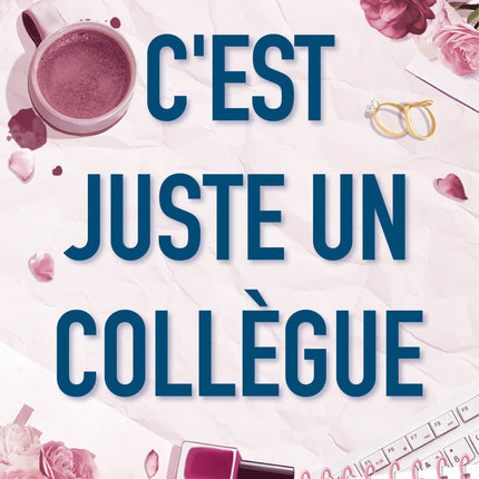 C'est juste un collègue - Nouvelle édition - poche