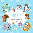 Trop cute - Instant coloriage