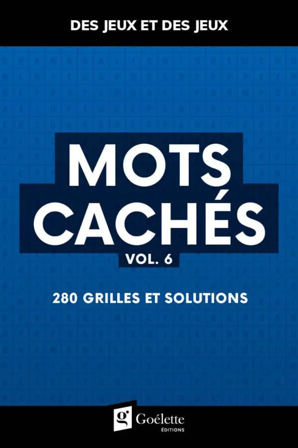 Des jeux et des jeux – Mots cachés vol.6