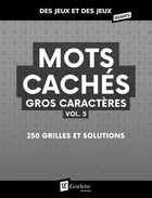 Des jeux et des jeux gros caractères – Mots cachés vol.5
