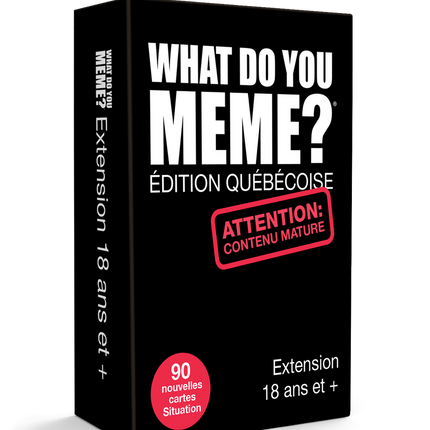 What Do You Meme? : Ext. 18+ - Éd. Québécoise - FR