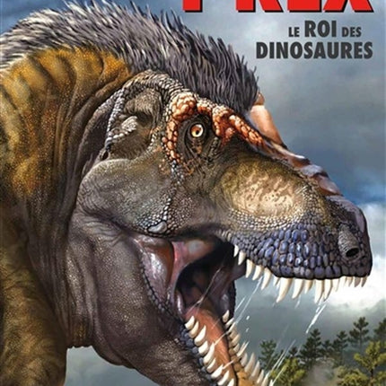 T-rex - the king of dinosaurs