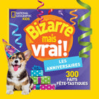 Bizarre mais vrai ! les anniversaires - livre