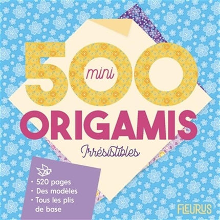 500 mini origami - irresistible