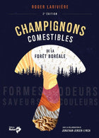 Edible Mushrooms of the Boreal Forest - 2nd Edition