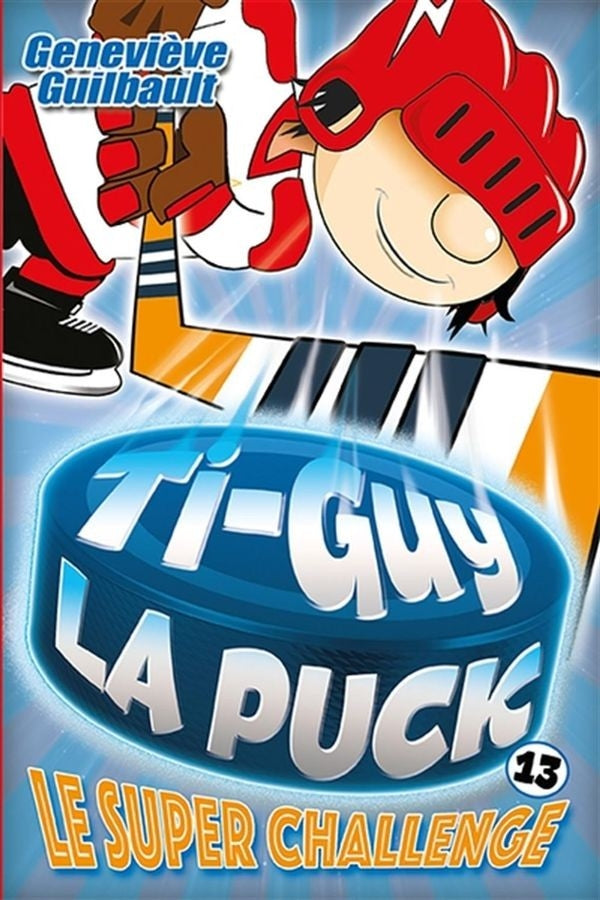 Ti-guy the puck 13: the super challenge