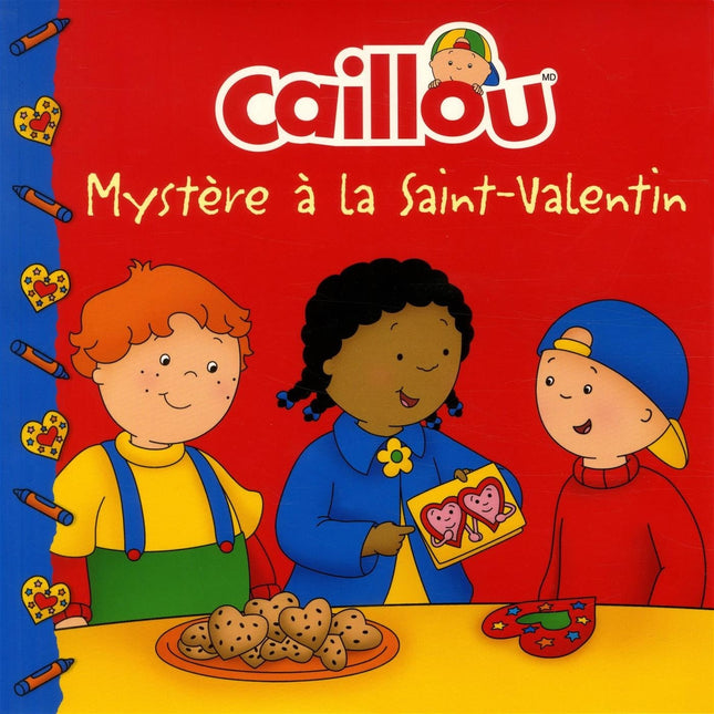 Caillou : mystère à la saint-valentin