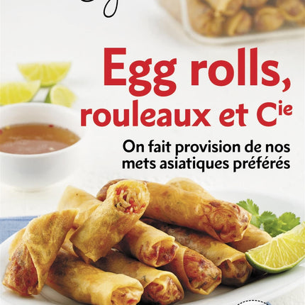 Egg rolls, rolls and co.