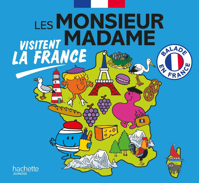 Monsieur madame - les monsieur madame visitent la france