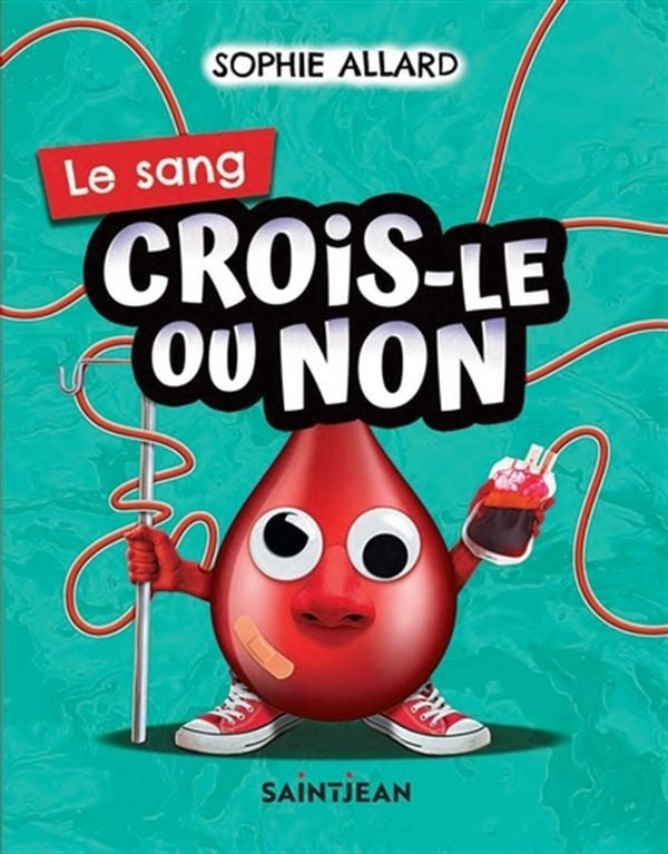 Crois-le ou non - le sang