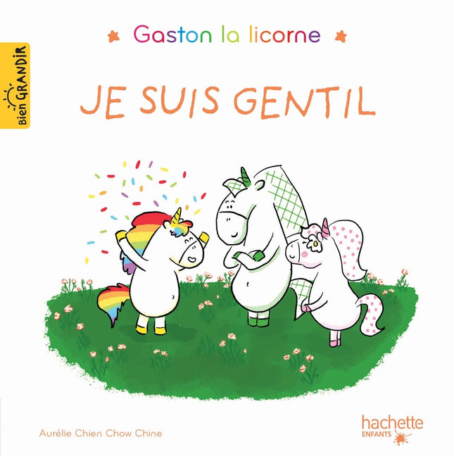Gaston la licorne - je suis gentil