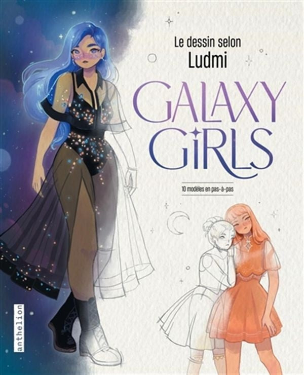 Drawing according to ludmi - galaxy girls - 10 step-by-step models