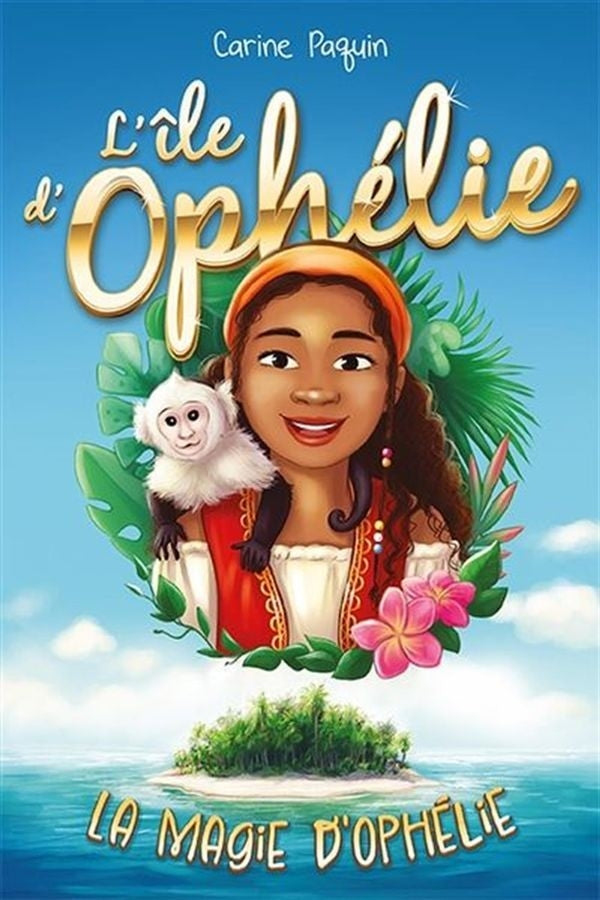 Ophelia's Island 01: The Magic of Ophelia