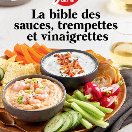 The Bible of Sauces, Dips and Dressings