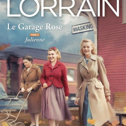 Le garage rose 02 : julienne