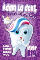 Adam la dent a perdu une personne