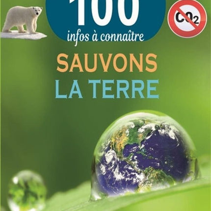 Save the Earth - 100 Things to Know