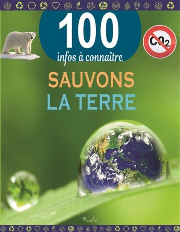 Save the Earth - 100 Things to Know