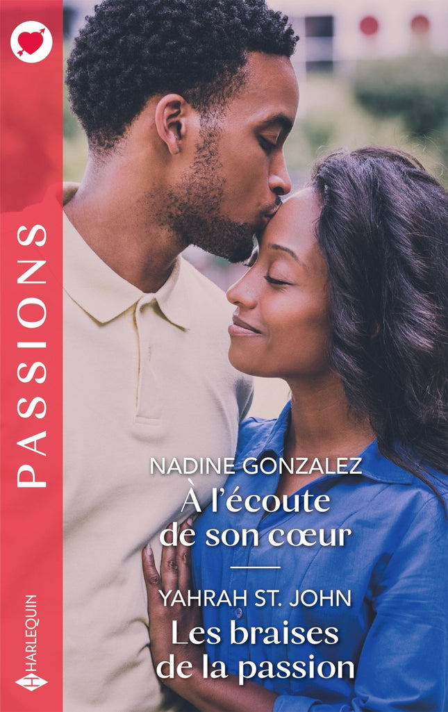 À l'écoute de son coeur - les braises de la passion