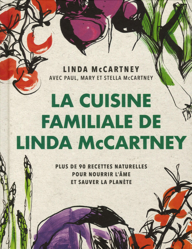 La cuisine familiale de linda mccartney