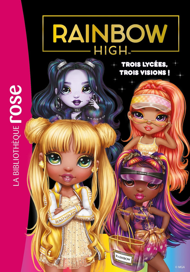 Rainbow high 16 - trois lycées, trois visions !