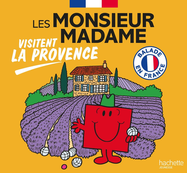 Les monsieur madame visitent la provence