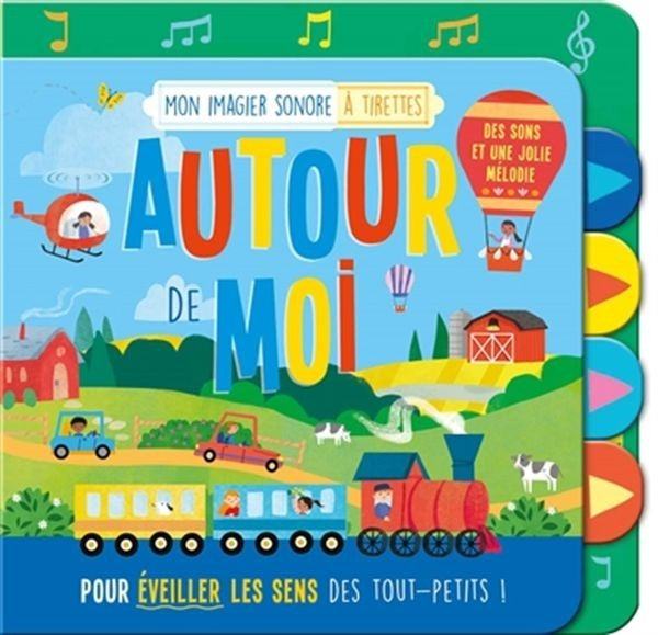 Autour de moi - mon imagier sonore à tirettes