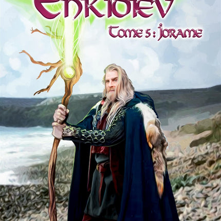 Les magiciens d'enkidiev - tome 5