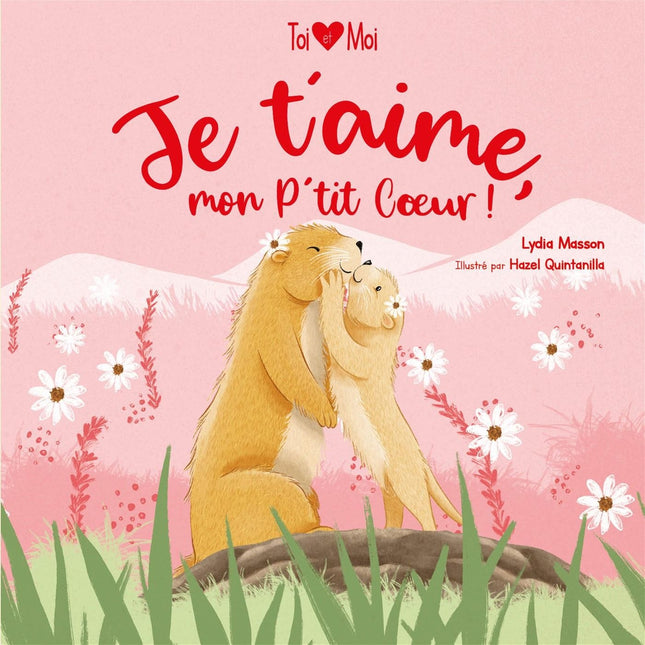 Je t'aime, mon p'tit coeur !