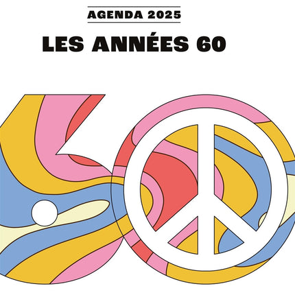 Les années 60 - agenda 2025