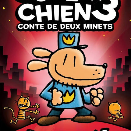 Super chien 3 - conte de deux minets