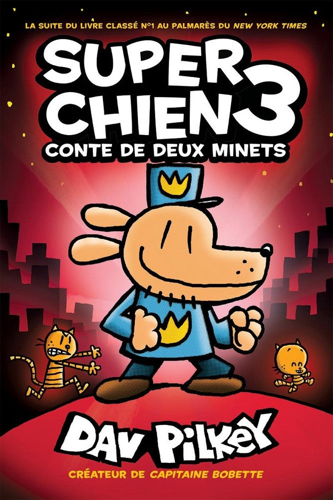 Super chien 3 - conte de deux minets