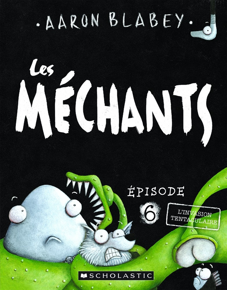 Les méchants épisode 6