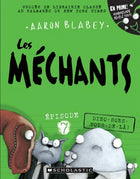 Les méchants épisode 7