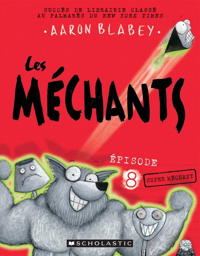 Les méchants épisode 8