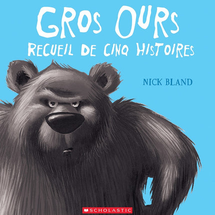 Gros ours recueil de 5 histoires