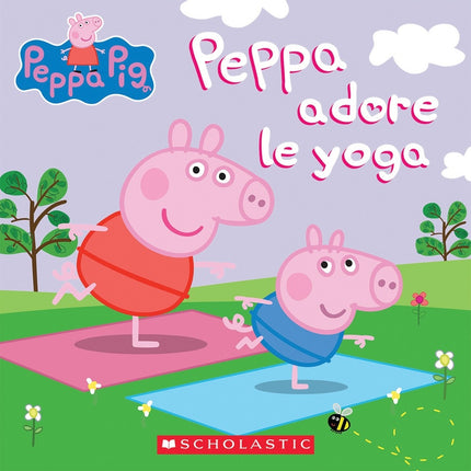 Peppa adore le yoga - livre