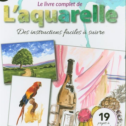 Le livre complet de l'aquarelle