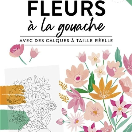 Fleurs à la gouache