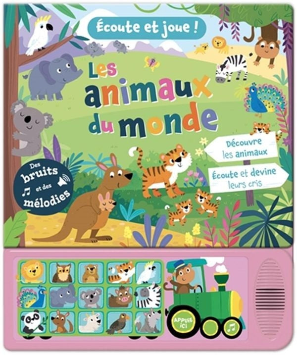 Les animaux du monde - écoute et joue !